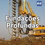 Resumo completo sobre as fundações profundas.