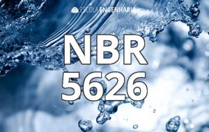 Resumo sobre a NBR 5626